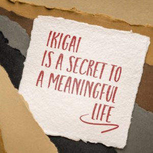 image avec inscrit dessus ikigai is a secret to meaningful life